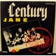 CENTURY - Jane
